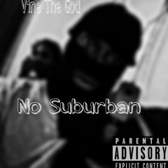 No Suburban