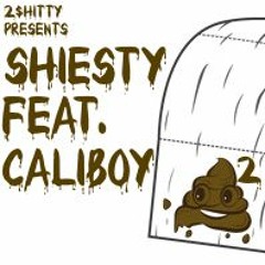 Shiesty(Bite Me) Feat.Cali Boy (Prod. LowTheGreat)