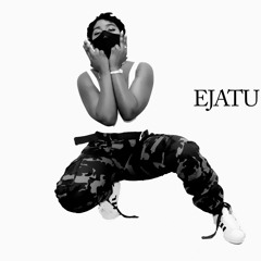 EJATU - "THE QUEEN$ CYPHER"