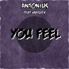 You Feel feat. Mayuex