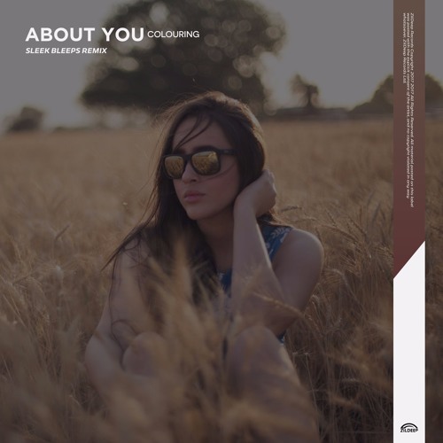 Colouring - About You (Sleek Bleeps Remix)