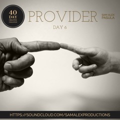 DAY 6 - PROVIDOR