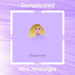 Afro Nostalgia - Complicated
