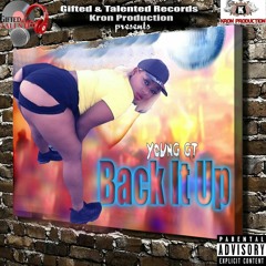 YOUNG GT - BACK IT UP (Raw)