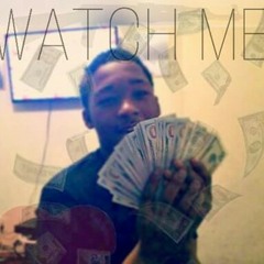 Jaycashkid -watch me