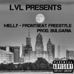 Melly - Frontseat Freestyle (prod. Bulgaria)