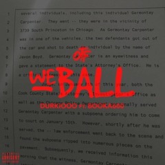 Lil Durk - We Ball ft. Booka600 (DigitalDripped.com)