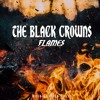 The Black Crowns Flames Aaron K Mix Mp3