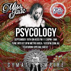 PSYCOLOGY #019 - Hosted by Miss Jade + Special Guest Cymatic Empire