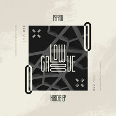 Peppou - Kokiche (Original mix) Low Groove Rec.