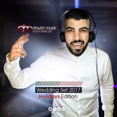 DJ David Mark Wedding Set 2017 ( Holidays Edition)