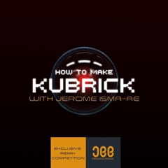 Jerome Isma-Ae, Alastor - Kubrick (Daniel Smk & Heimdall Remix) # Remix Competition Sonic Academy