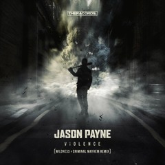 Jason Payne - Violence (Wildness & Criminal Mayhem)(THER-222)