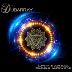 Luminate Our Soul featuring Murray Kyle