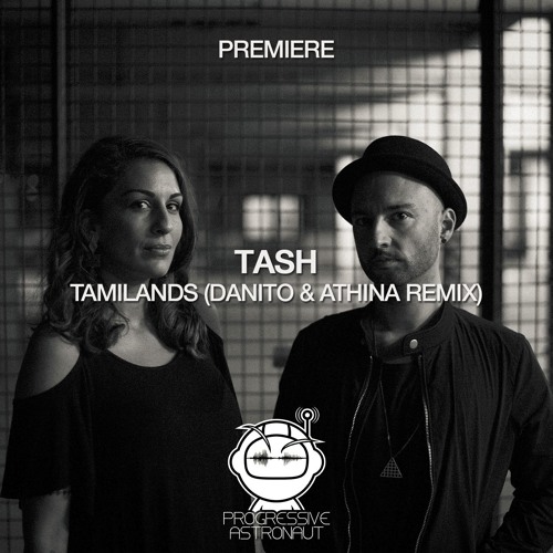 PREMIERE: Tash - TaMiLands (Danito & Athina Remix) [Soundteller Records]