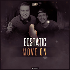 Ecstatic - Move On (Official HQ Preview)