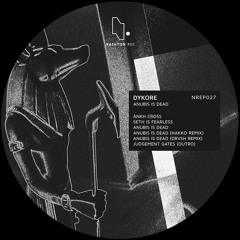 Anubis Is Dead (DRVSH Remix)