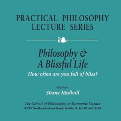 Philosophy & A Blissful Life