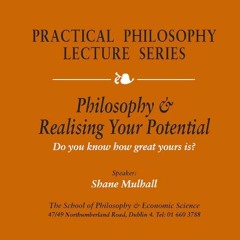 Philosophy & Realising Your Potential