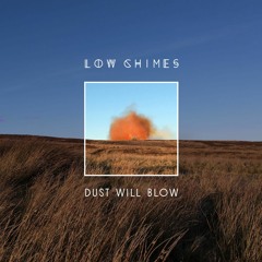 Dust Will Blow