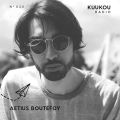 Kuukou Radio 022 - Aetius Boutefoy