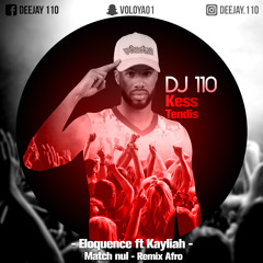 Eloquence ft Kayliah - Match Nul Remix Afro by 110