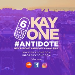 Kay-One #6 Antidote Podcast