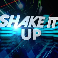 Shake It Up - Bôn Remix