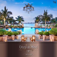 Deep In Mind Vol.94 By Manu DC