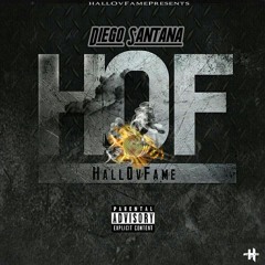 Diego Santana - HOF(feat. HallOvFameJai)