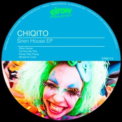 Chiqito - Siren House (Original Mix)