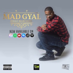 "Mad Gyal"