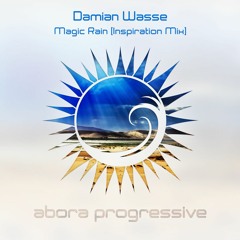 Damian Wasse - Magic Rain (Inspiration Mix) [Abora Progressive]