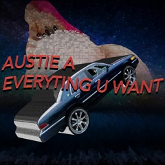 Everyting U Want (SEXY MUSIC FOR SEXY PEOPLE)