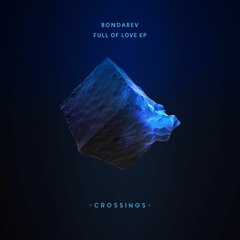 Premiere: Bondarev - Sansara [Crossings]