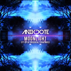 Anikdote - Moonlight (feat QP of Oriental Cravings)