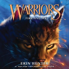 WARRIORS #2: FIRE AND ICE by Erin Hunter