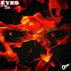 Eyes ft. OWA Moe (Produced by Jay Rano & Drew José)