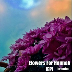 Flowers For Hannah (MST1A)