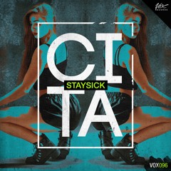 Staysick - Cita [OUT NOW]