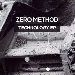 ZERO METHOD - Event Horizon [ZERO METHOD - Technology EP + forthcoming on Citrus Recordings]