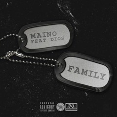 Maino feat Dios : Family