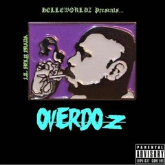 JOHNNY $ & CJ GREENLIGHT- OVERDOZ (FEAT. LIL HOLY PRADA)