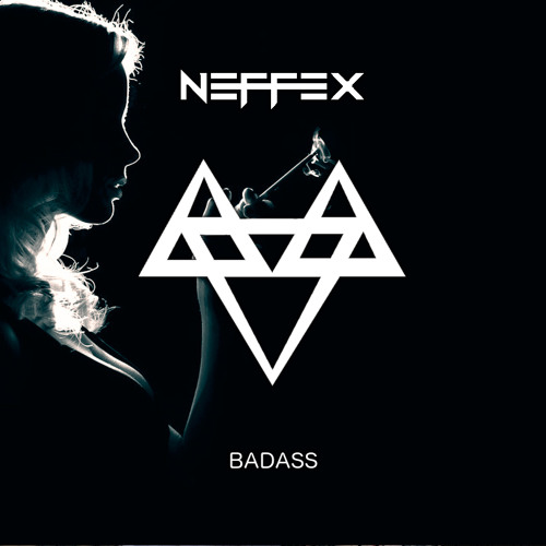 Listen to Badass 💋 [Copyright Free] by NEFFEX in musicas para