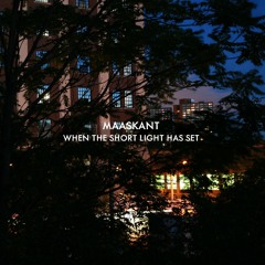 When The Short Light Has Set