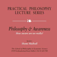Philosophy & Awareness