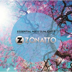 ESSENTIAL MIX ll SUNLIGHT 2 @ MIXED BY ZONATTO