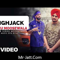 High Jack Sidhu Moosewala