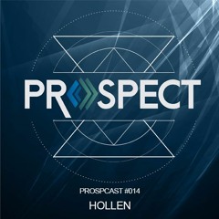 ProspCast #014 - Hollen
