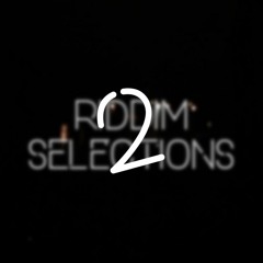 RIDDIM SELECTIONS 2